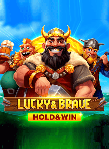 Lucky & Brave Hold And Win