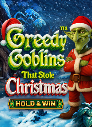 The Greedy Goblins: That Stole Christmas – Hold & Win